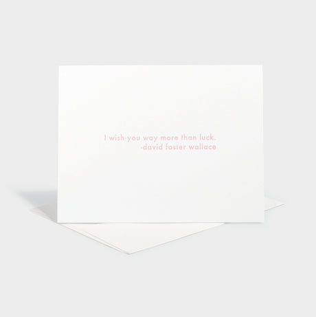 Greeting card with letterpressed quote.