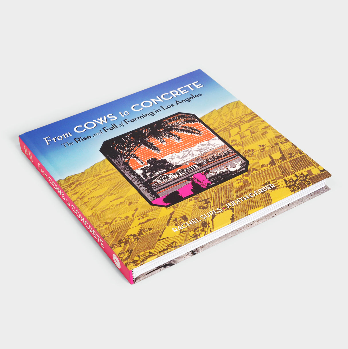 From Cows to Concrete: The Rise and Fall of Farming in Los Angeles