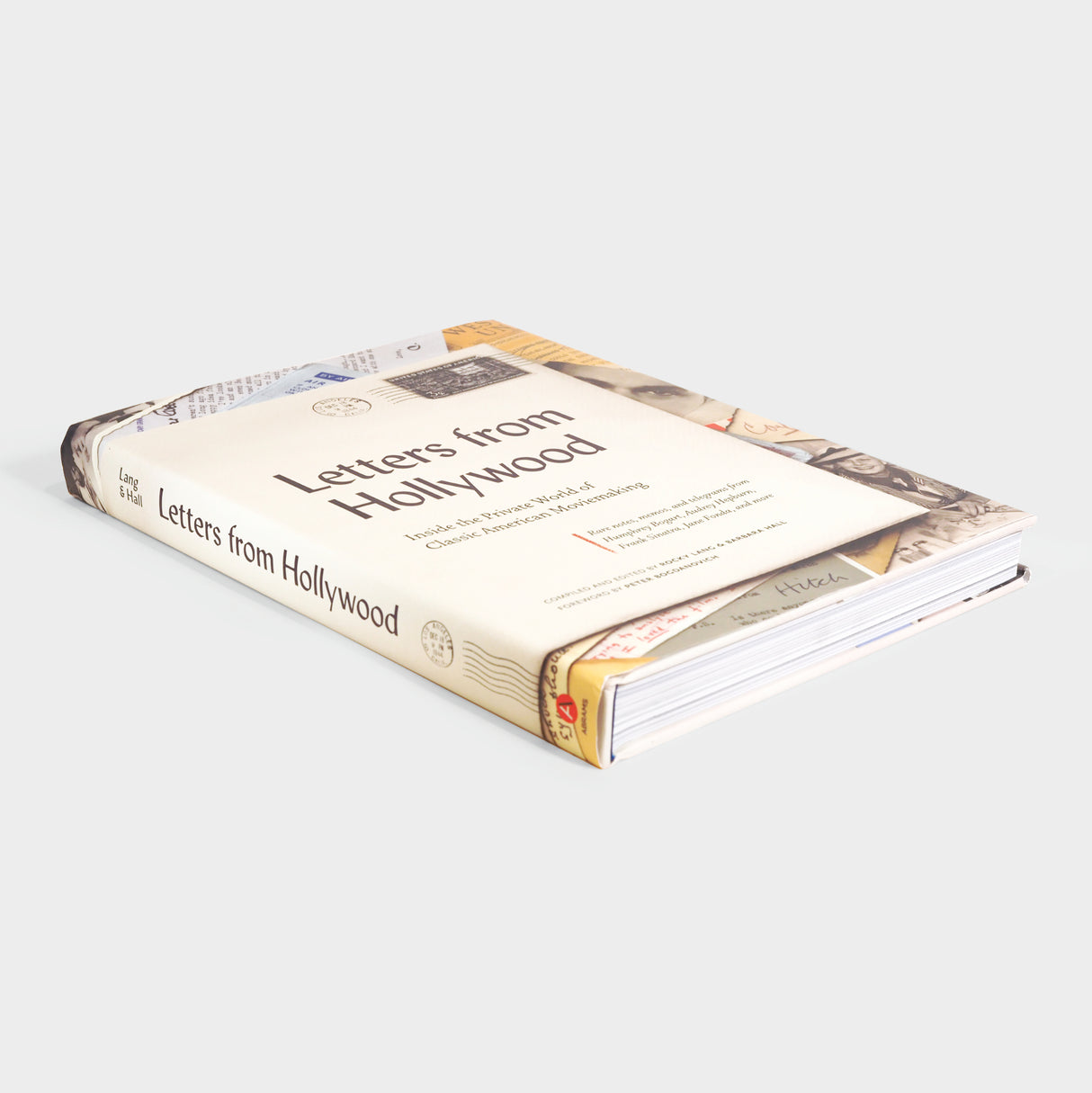 Letters from Hollywood: Inside the Private World of Classic American Moviemaking