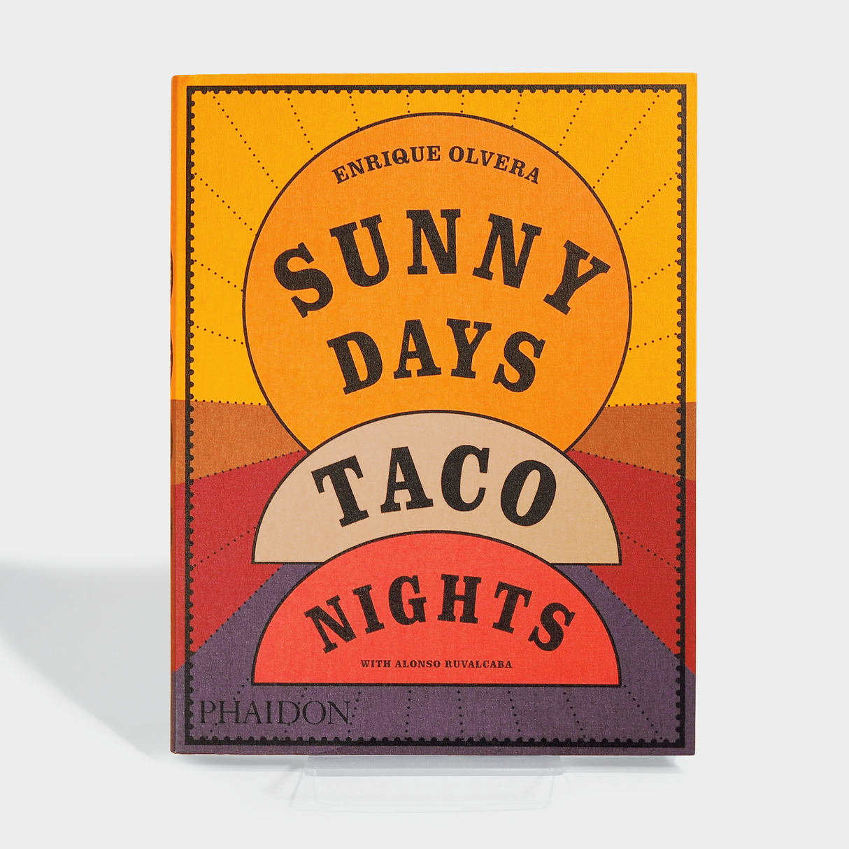 Sunny Days, Taco Nights: A Cookbook