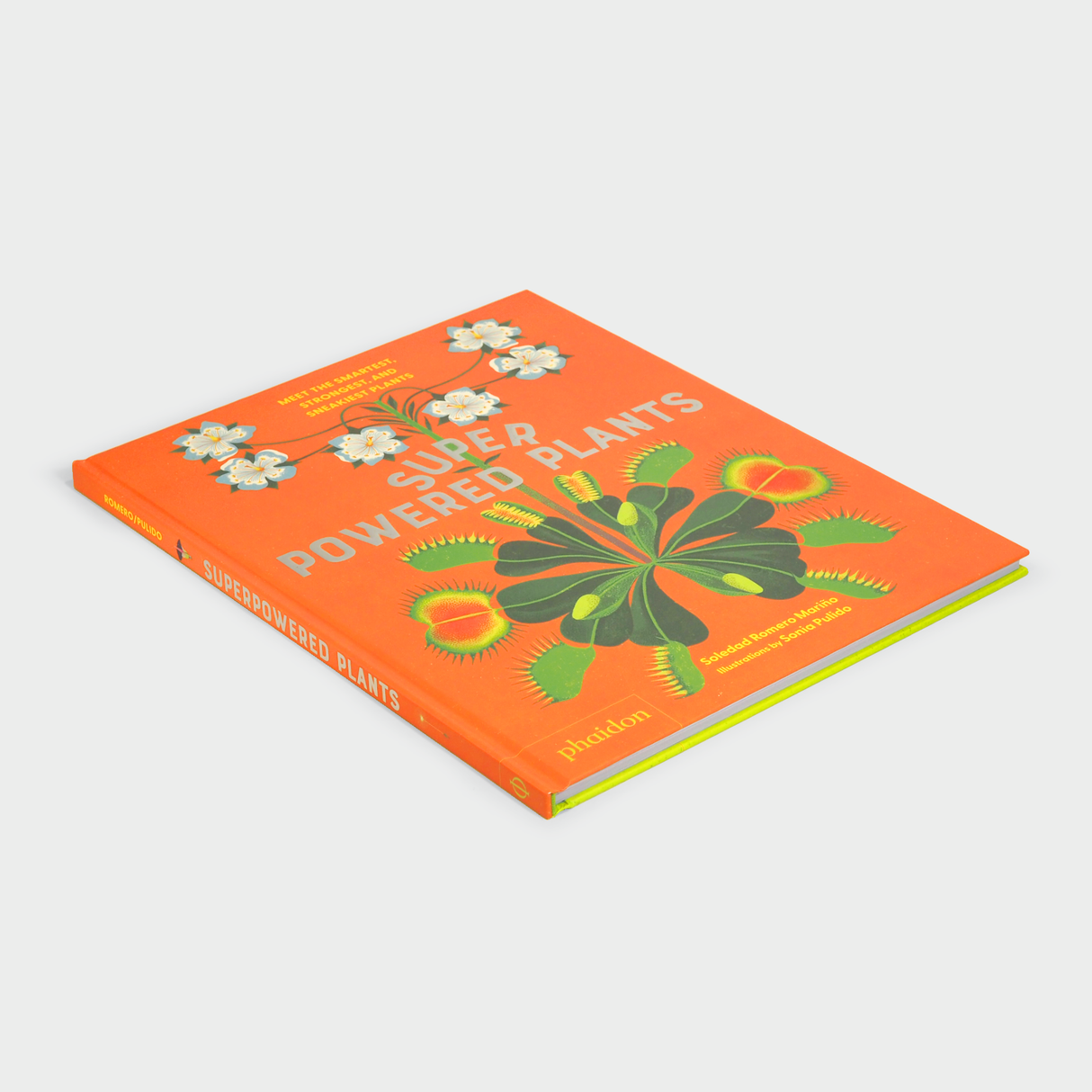 Superpowered Plants: Meet the Smartest, Strongest, and Sneakiest Plants