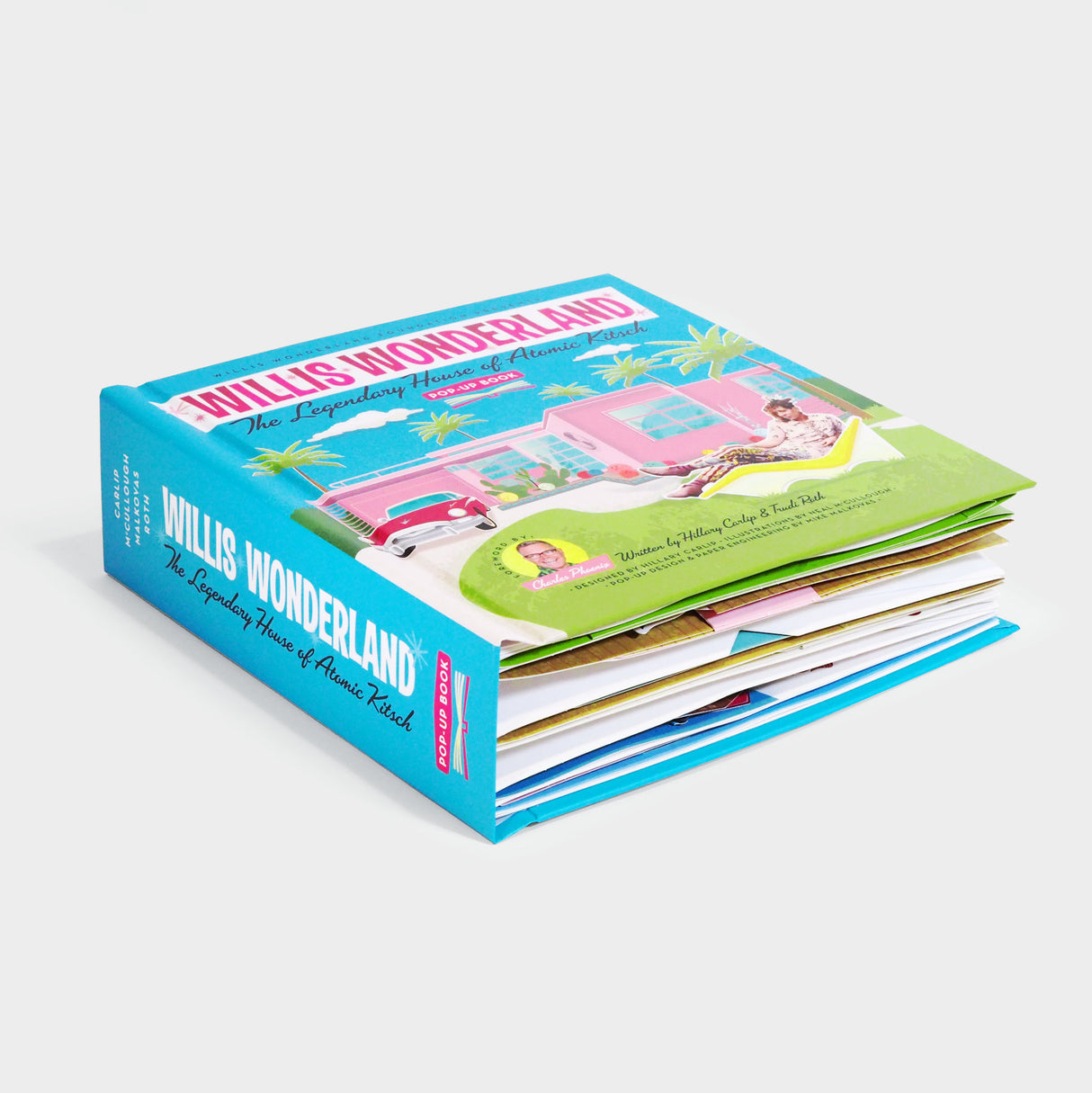 Willis Wonderland: The Legendary House of Atomic Kitsch Pop-Up Book