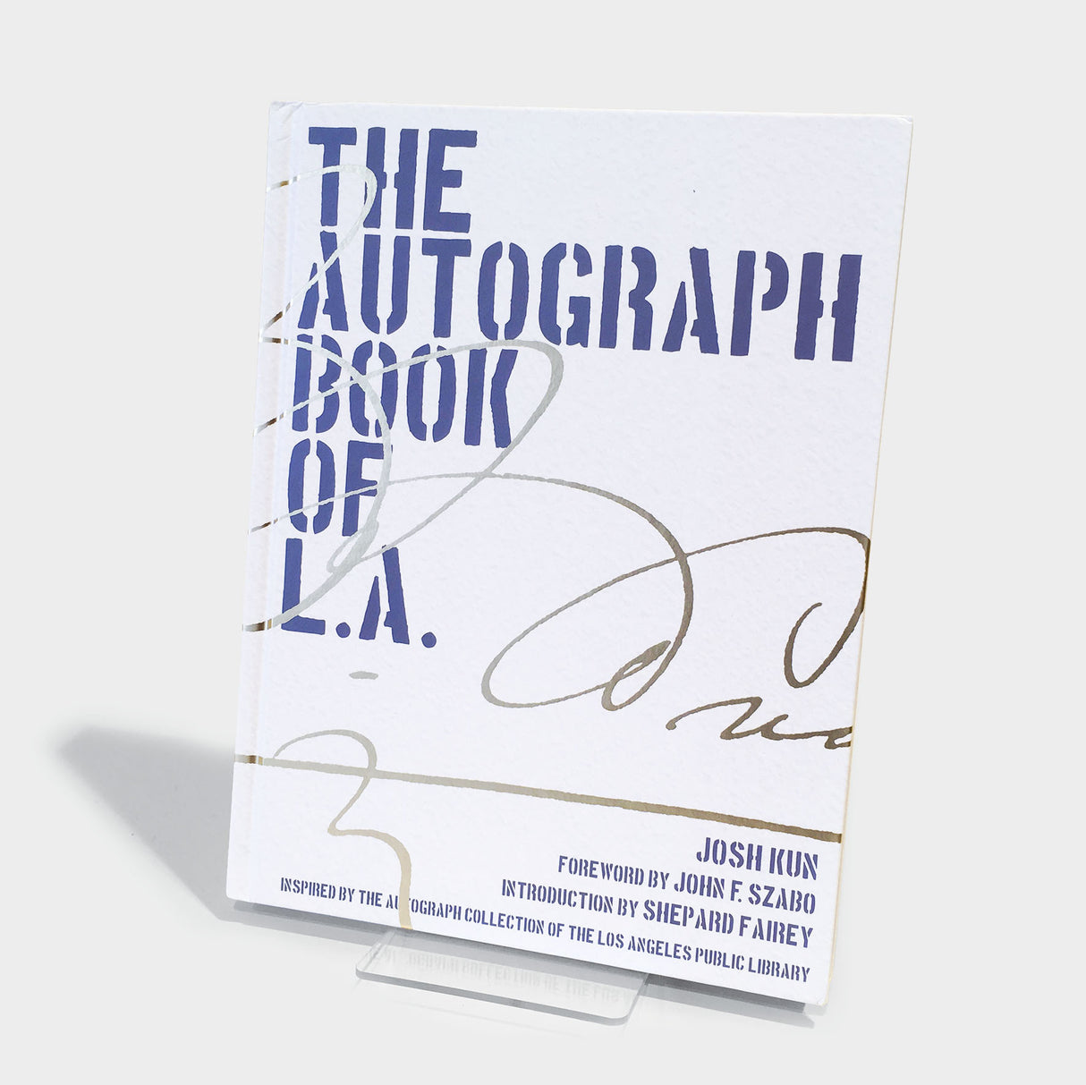 The Autograph Book of L.A.: Improvements on the Page of the City