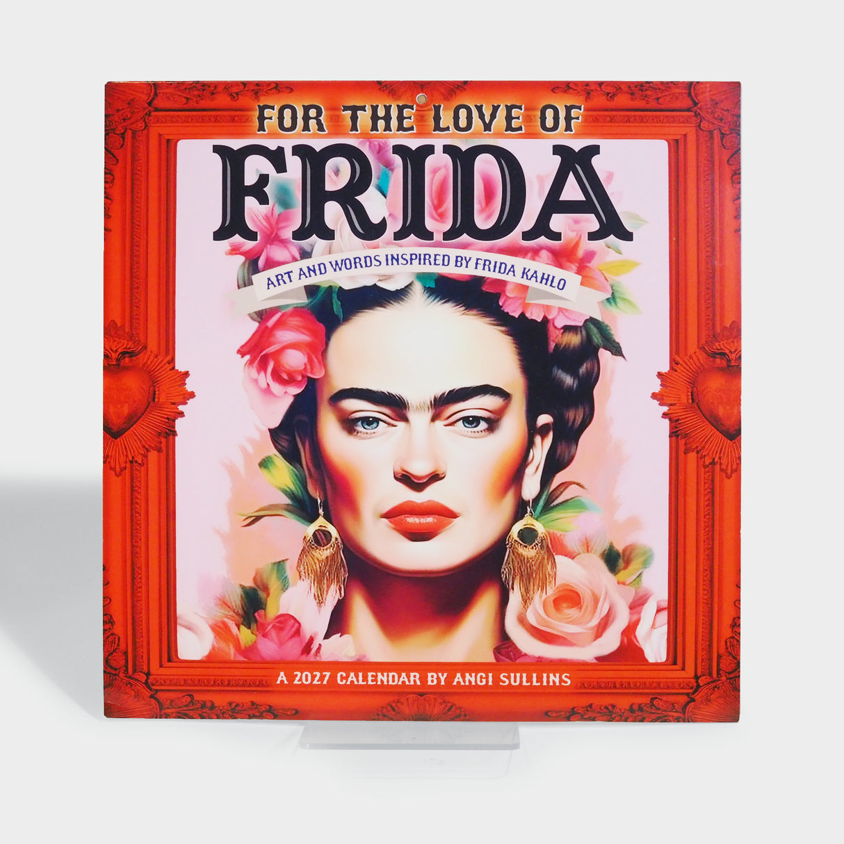 For the Love of Frida 2027 Wall Calendar