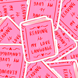 Reading Is My Love Language Bookish Sticker