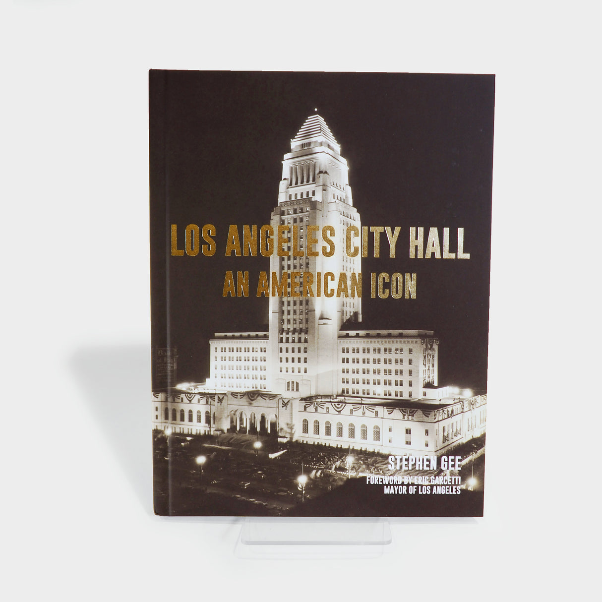 Los Angeles City Hall: An American Icon