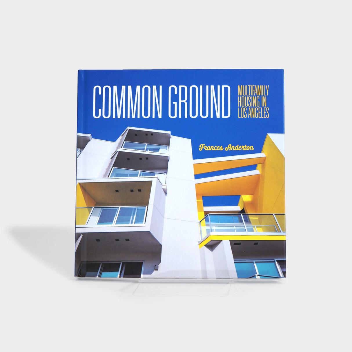 Common Ground: Multifamily Housing in Los Angeles