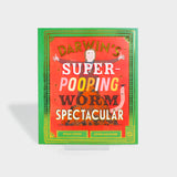 Darwin's Super-Pooping Worm Spectacular Paperback