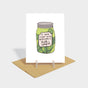 Greeting card with illustrated pickle jar.