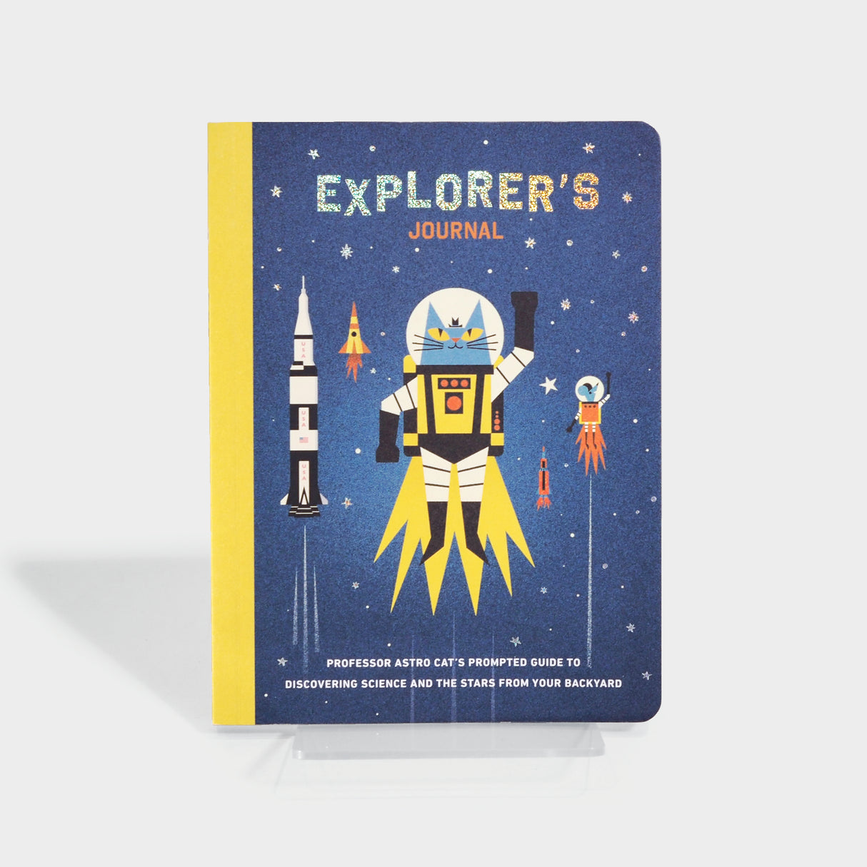 Explorer's Journal: Professor Astro Cat's Prompted Guide to Discovering Science and the Stars from Your Backyard