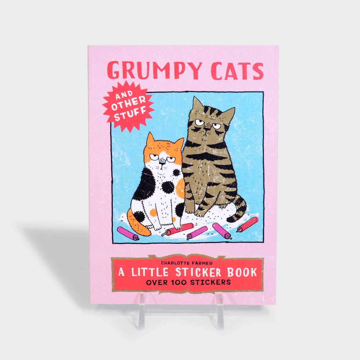 Grumpy Cats and Other Stuff: A Little Sticker Book