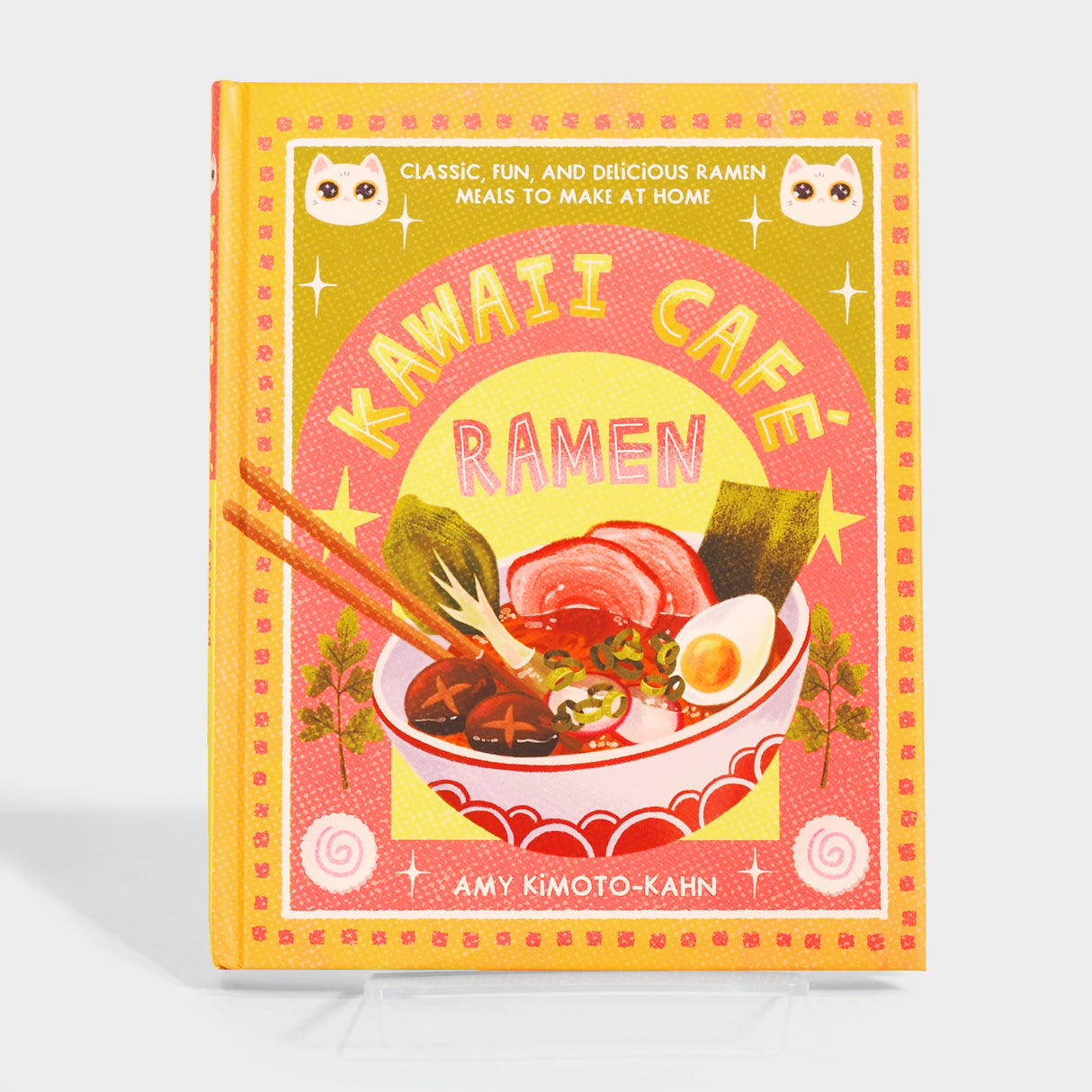 Kawaii Café Ramen: Classic, Fun, and Delicious Ramen Meals to Make at Home