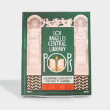 Los Angeles Central Library POPS: Celebrating a Century of the Light of Learning
