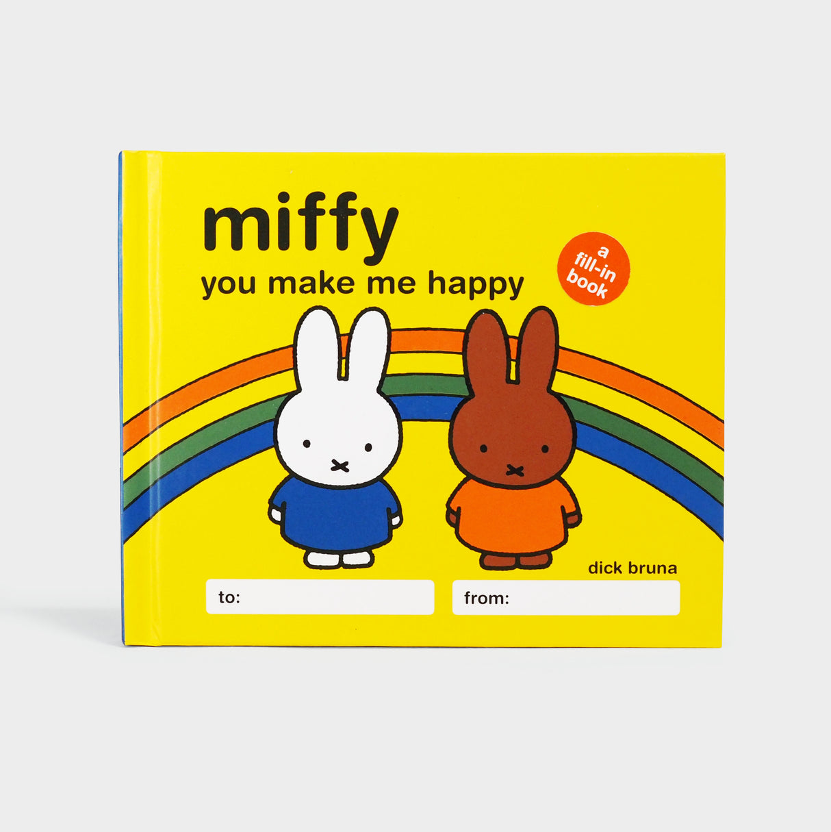 Miffy: You Make Me Happy: A Fill-In Book