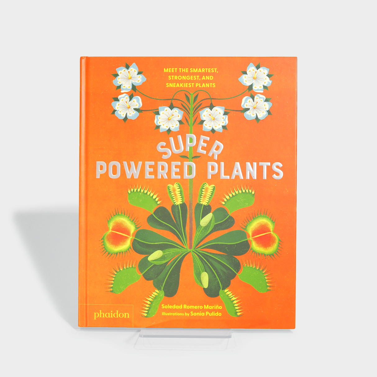 Superpowered Plants: Meet the Smartest, Strongest, and Sneakiest Plants