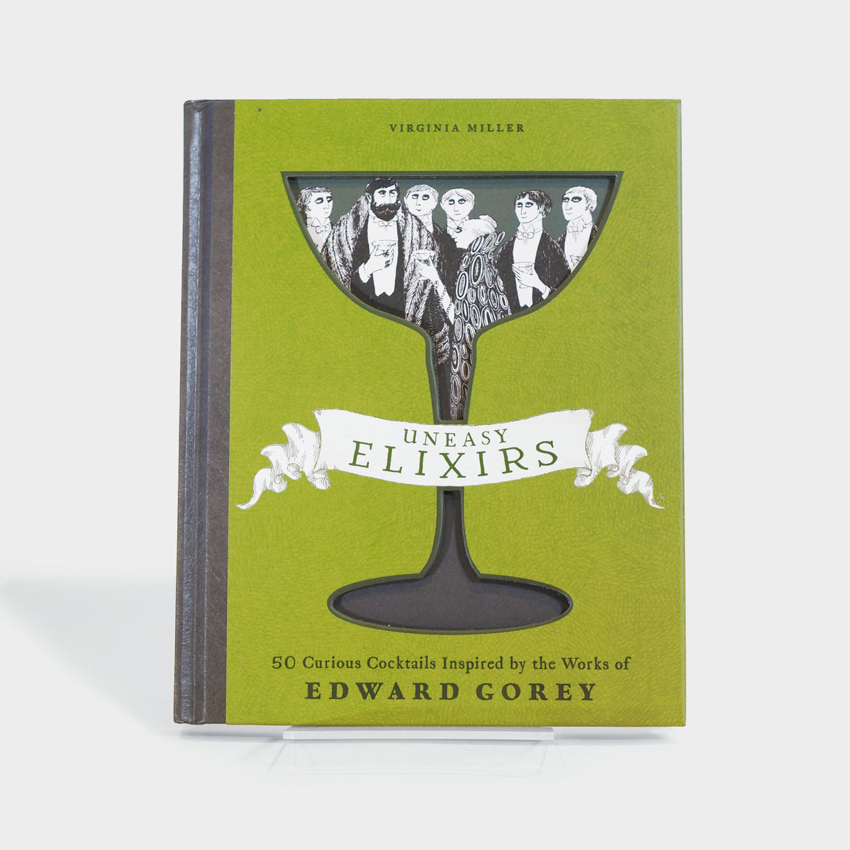 Uneasy Elixirs: 50 Curious Cocktails Inspired by the Works of Edward Gorey