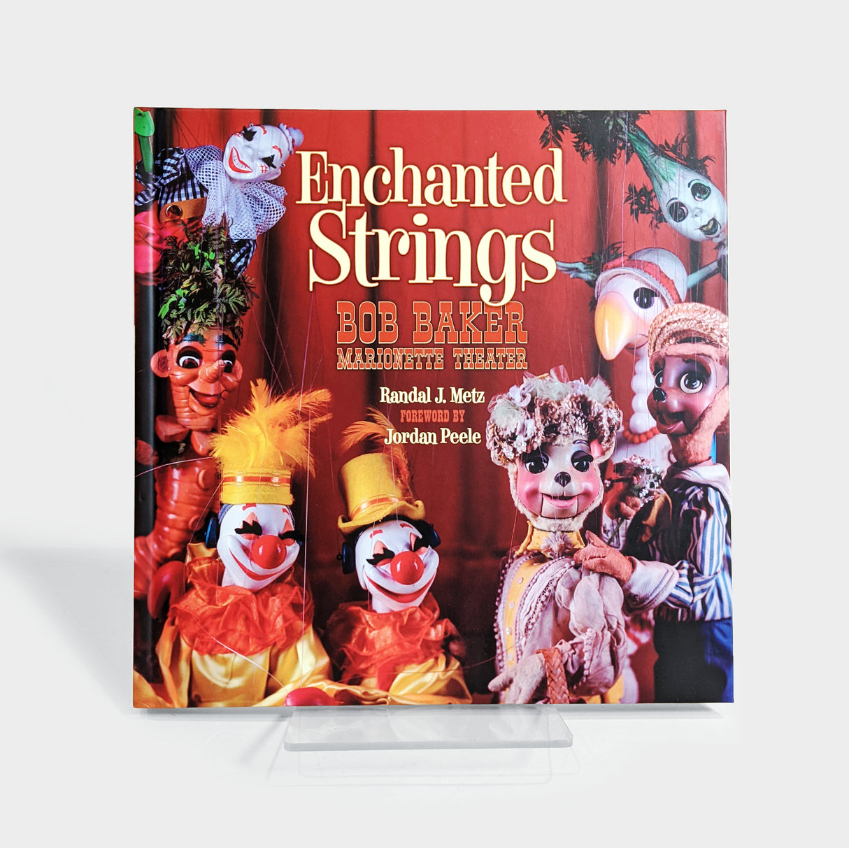 Enchanted Strings: Bob Baker Marionette Theater