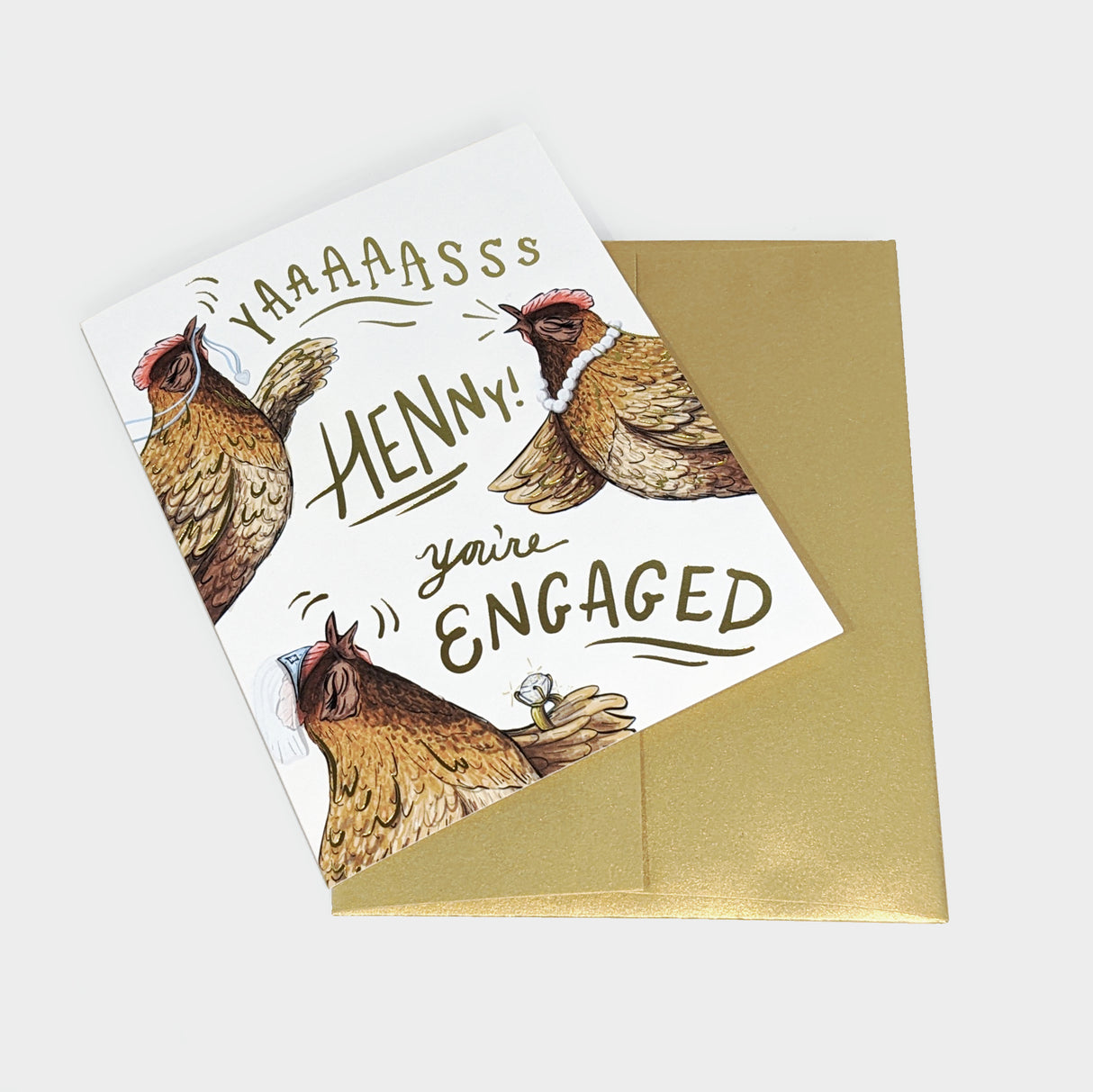 Yasss Henny Engagement Card